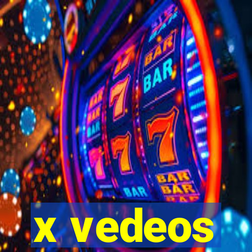 x vedeos